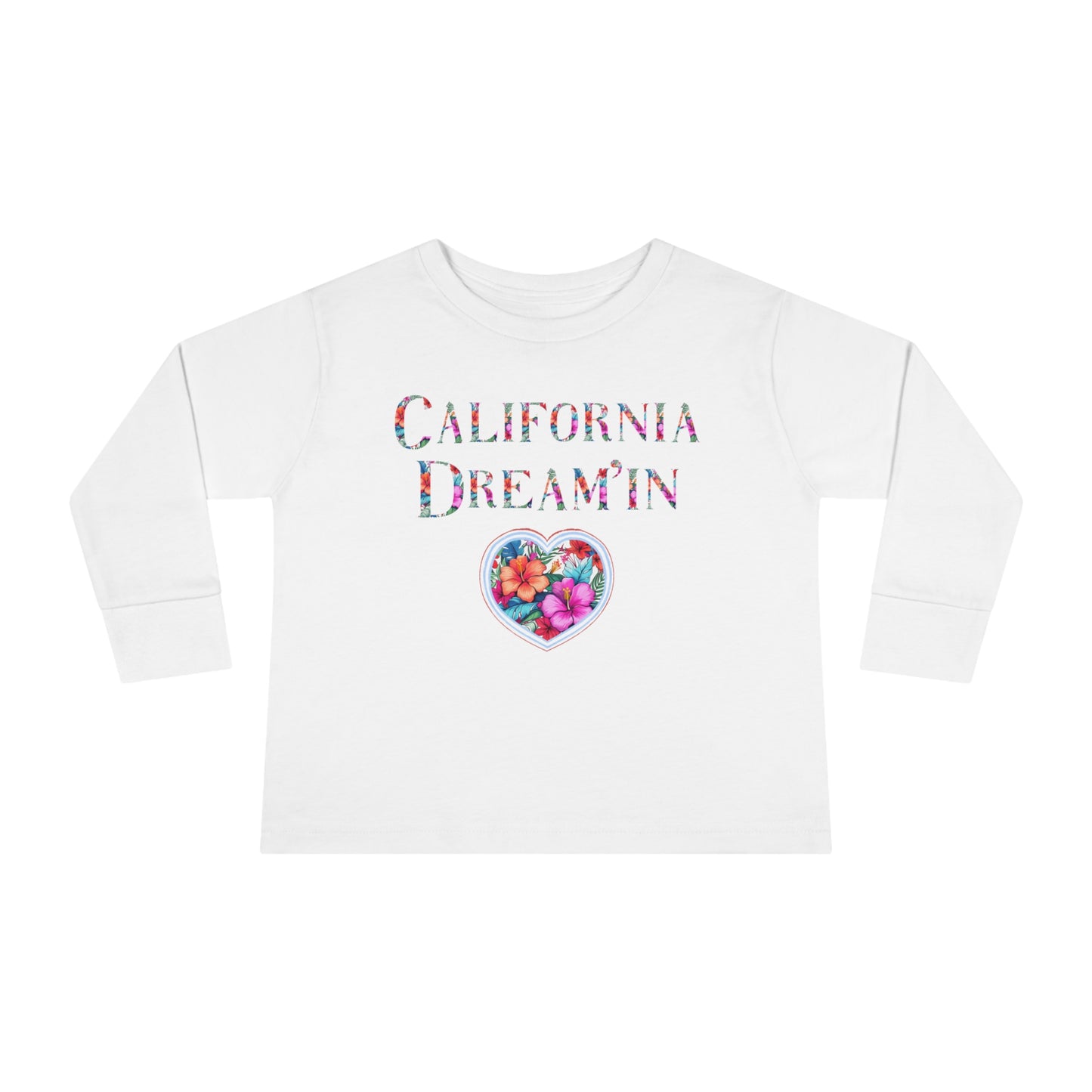 California Dream'in Toddler Long Sleeve T-Shirt