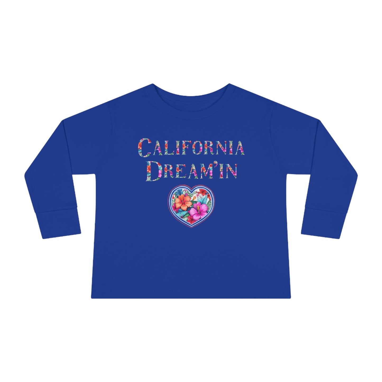 California Dream'in Toddler Long Sleeve T-Shirt